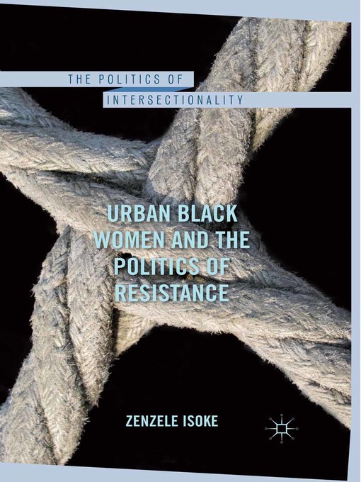 Title details for Urban Black Women and the Politics of Resistance by Z. Isoke - Available